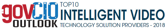 Top 10 Intelligent Video Technology Solution Companies - 2018